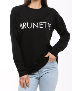 The "BRUNETTE" Classic Crew Neck Sweatshirt | Black