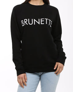 The "BRUNETTE" Classic Crew Neck Sweatshirt | Black